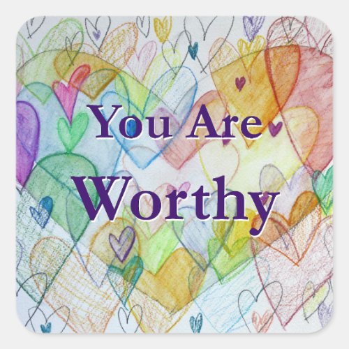You Are Worthy Hearts Art Sticker Decals