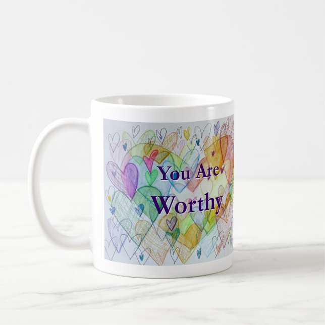 You Are Worthy Hearts Coffee Mug (Left)