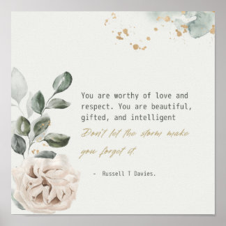 You are worthy love and respect quote poster