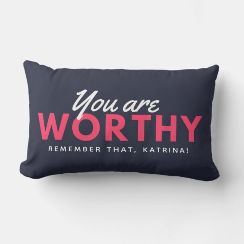 You Are Worthy Lumbar Pillow