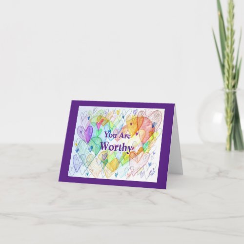 You Are Worthy Rainbow Hearts Art Greeting Card