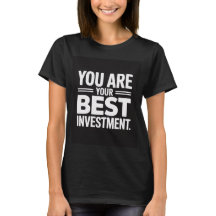 You Are Your Best Investment Women Motivational 