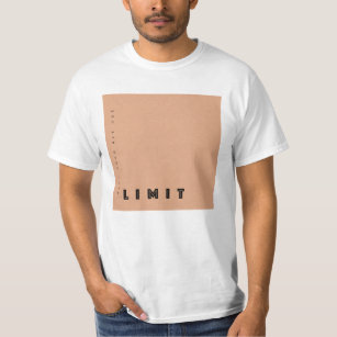 you are your only limit   2  T-Shirt