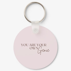 You Are Your Own Genie      Keychain