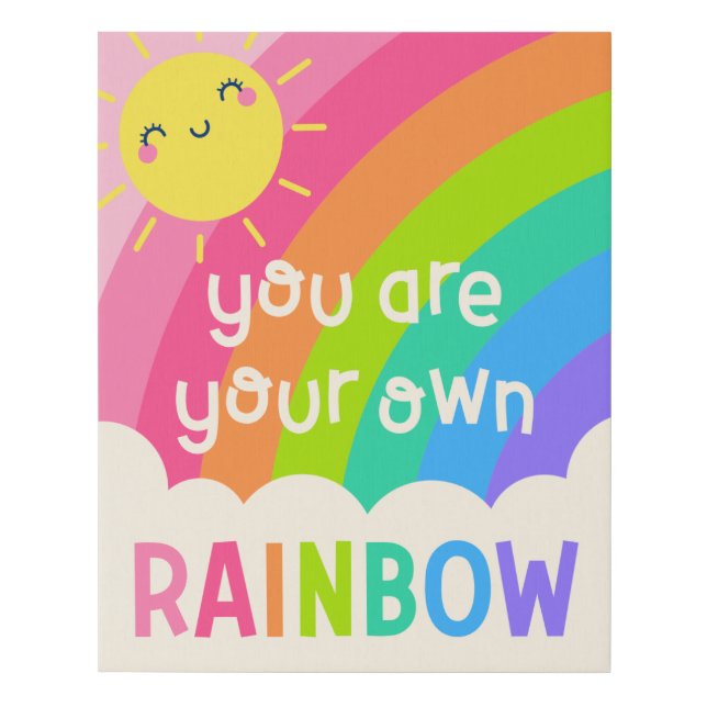 You Are Your Own Rainbow Faux Canvas Print (Front)