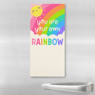 You Are Your Own Rainbow Magnetic Notepad