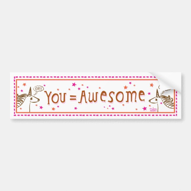 you = awesome bumper sticker (Front)