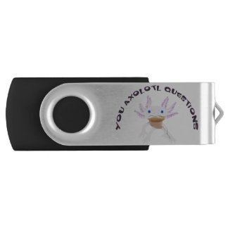 You Axolotl Questions Flash Drive
