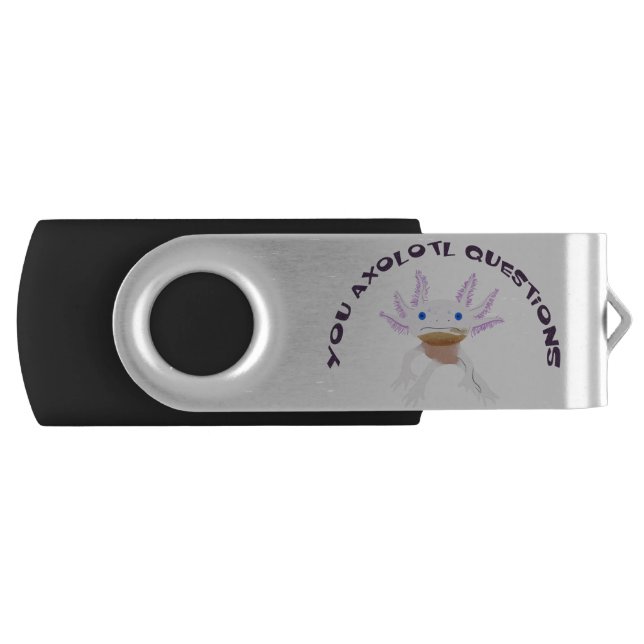 You Axolotl Questions Flash Drive (Front)
