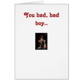 You bad boy.. (Front)
