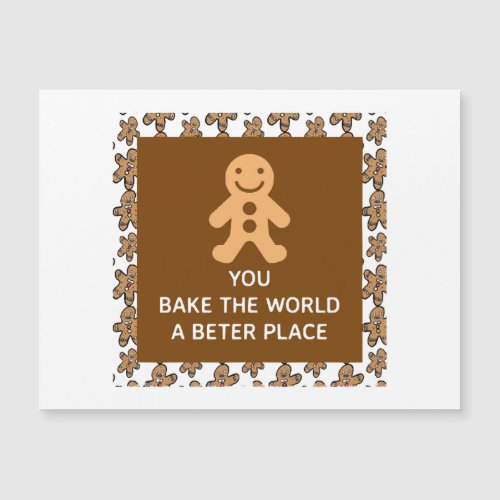 You Bake The World A Better Place
