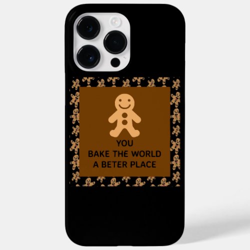 You Bake The World A Better Place Case_Mate iPhone 14 Pro Max Case