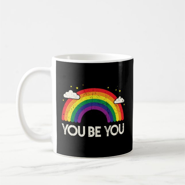 You Be You Lgbqt Support Rainbow Coffee Mug (Left)