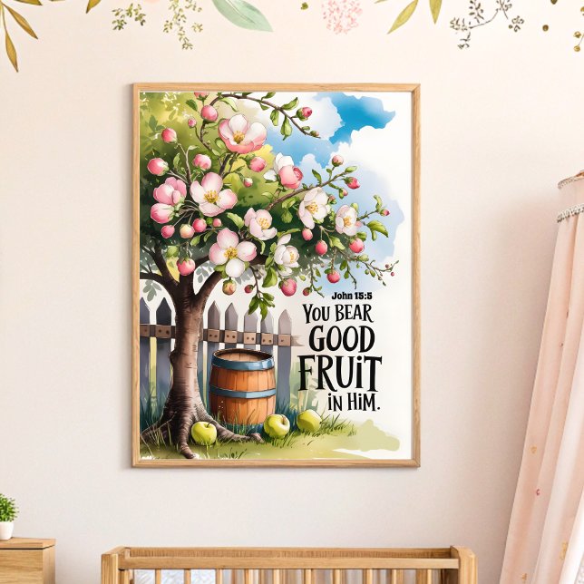 You Bear Good Fruit Christian Nursery Wall Art (Creator Uploaded)