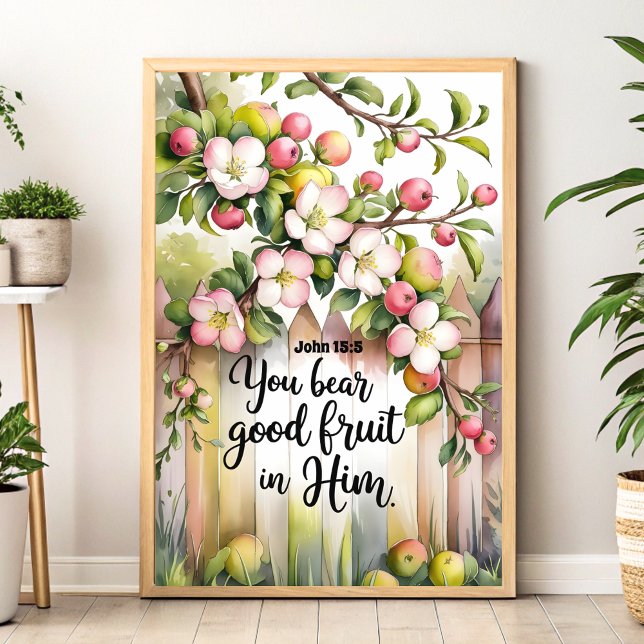 You Bear Good Fruit In Him Christian Wall Art (Creator Uploaded)