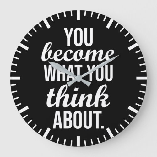 You Become What You Think About _ Gym Hustle Large Clock