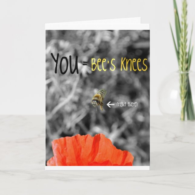 You = Bee's Knees Card (Front)