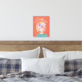 You Belong Among the Wildflowers Floral Lady Art Canvas Print (Insitu(Bedroom))