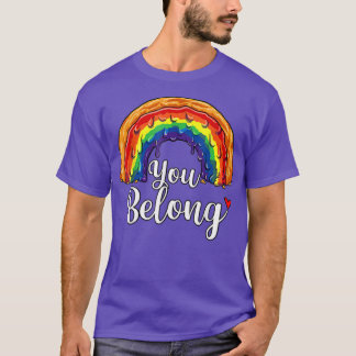 You Belong LGBT Pride Month Gay Bi Trans T-Shirt