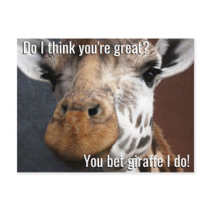 You Bet Giraffe Encouragement Postcard