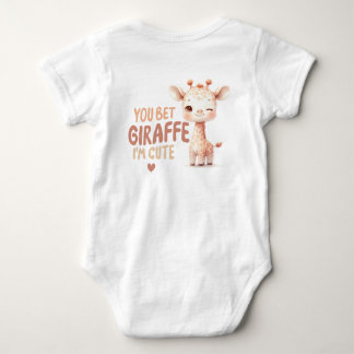 You Bet Giraffe I'm Cute Baby T-Shirt Bodysuit