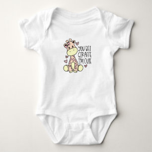 You Bet Giraffe I'm Cute Bodysuit