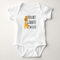 You Bet Giraffe I'm Cute, Funny Giraff