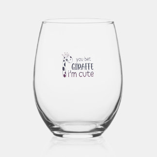 You Bet Giraffe I'm Cute Stemless Wine Glass