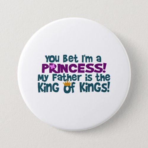 You Bet Im a Princess Button