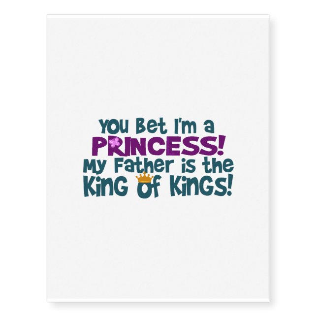 You Bet I'm a Princess Temporary Tattoos (Front)