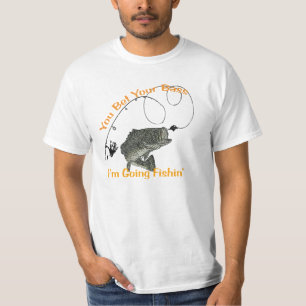 You Bet Your Bass Fishing Shirt - Angler Humor