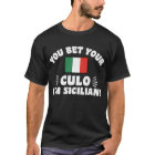 You Bet Your Culo I'm Sicilian