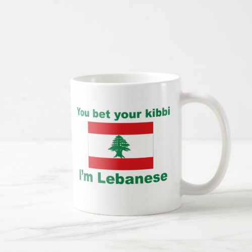 You bet your kibbi Im Lebanese Coffee Mug