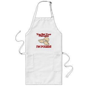 You Bet Your Pierogies Im Polish Long Apron