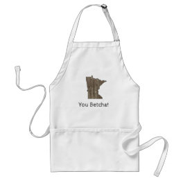 You Betcha Minnesota State Funny Phrase Adult Apron