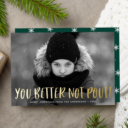 You Better Not Pout Green Photo Foil Holiday Card