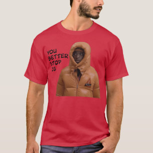You better stop OG Anunoby  T-Shirt