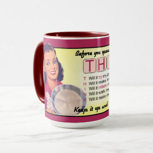 You Better Think (Rated G) Mug