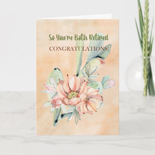 You Both Retired Congratulations Watercolor Cactus