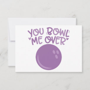 You Bowl Me Over   Bowling Pun Design   Funny Spor Invitation