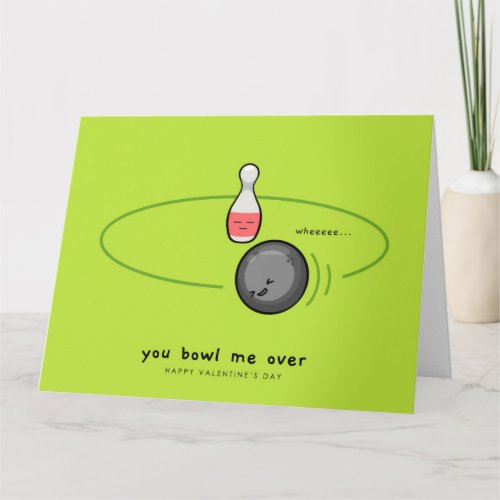You Bowl Me Over Happy Valentines Day  Love Card