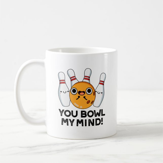 You Bowl My Mind Funny Bowling Pun  Coffee Mug (Left)