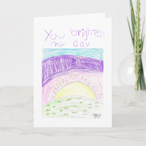 You Brighten My Day Folded Greeting Card