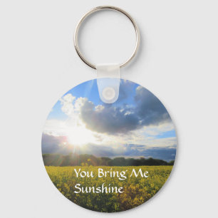 You Bring Me Sunshine  Keychain