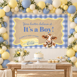You Butter Believe It Blue Boy Baby Shower Banner