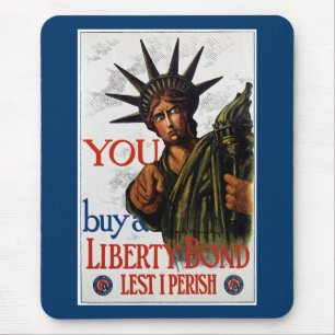 You Buy A Liberty Bond Mouse Pad