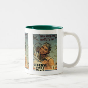 You Buy 'Em We Fly 'Em Mug