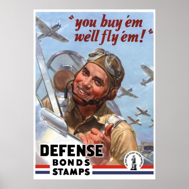 You Buy 'em We'll Fly 'em Poster (Front)