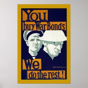 You Buy War Bonds, We do the Rest! (canvas) Poster
