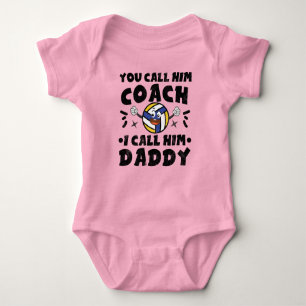 You Call Him Coach I Call Him Daddy, Volleyball Baby Bodysuit